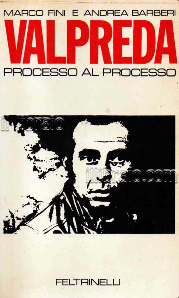 Valpreda. Processo al processo