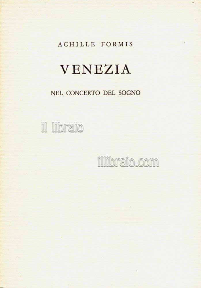 Venezia nel concerto del sogno