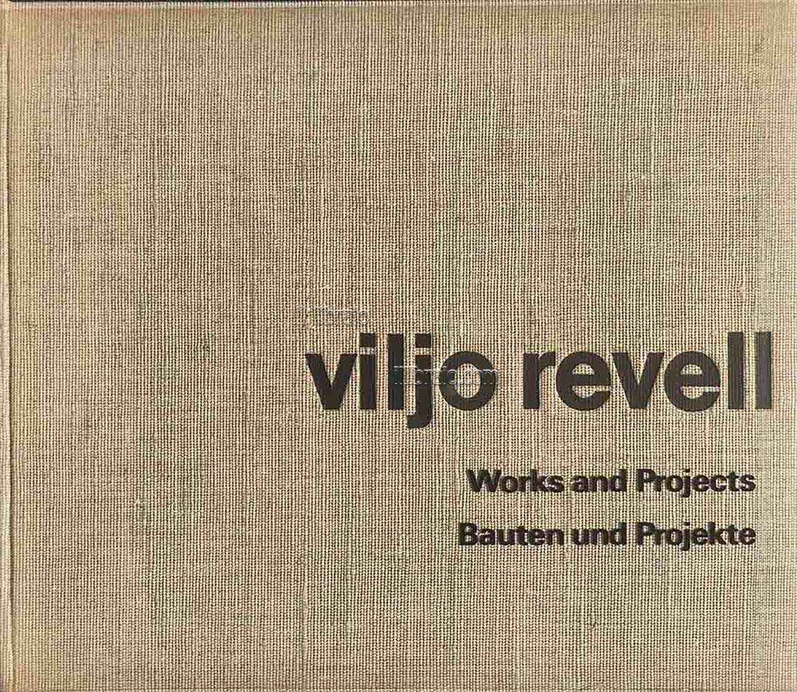 Viljo Revell. Work and projects. Bauten und projekte
