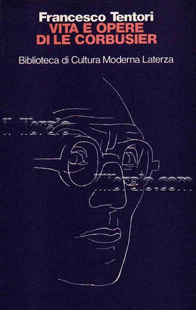 Vita e opere di Le Corbusier