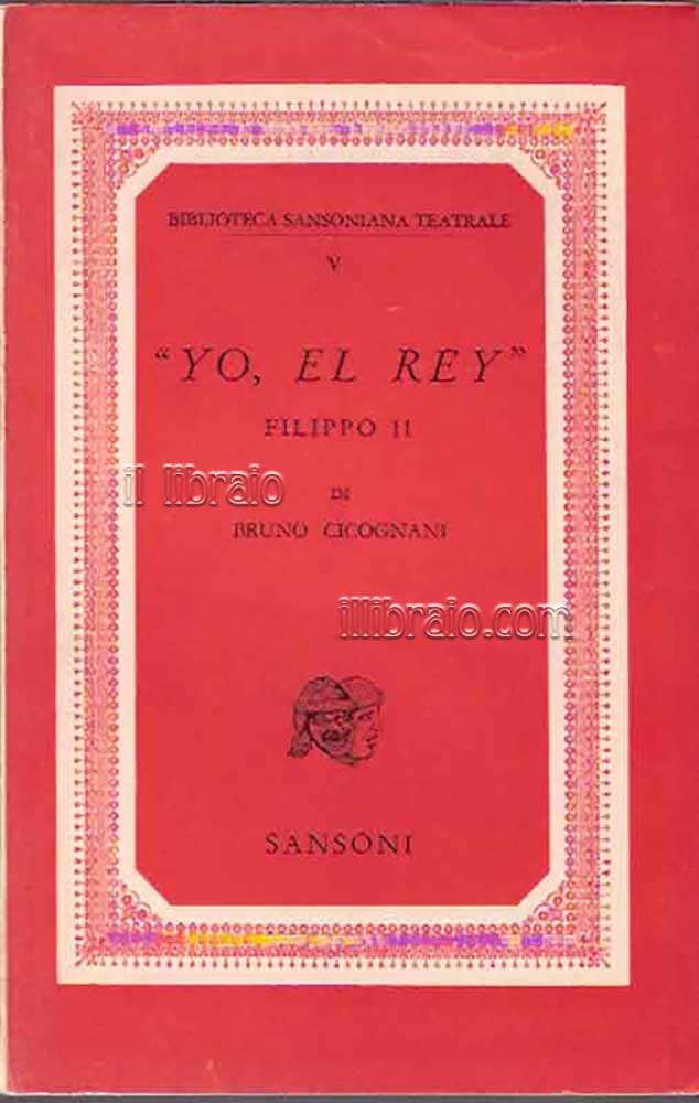 Yo, el rey. Filippo II