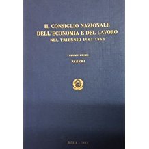 IL CONSIGLIO NAZIONALE DELL'ECONOMIA E DEL LAVORO NEL TRIENNIO 1958 …