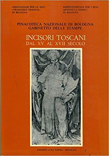 INCISORI TOSCANI DAL XV AL XVII SECOLO. Catalogo generale della …