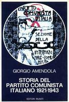 STORIA DEL PARTITO COMUNISTA ITALIANO 1921-1943