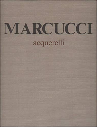 MARIO MARCUCCI. ACQUERELLI