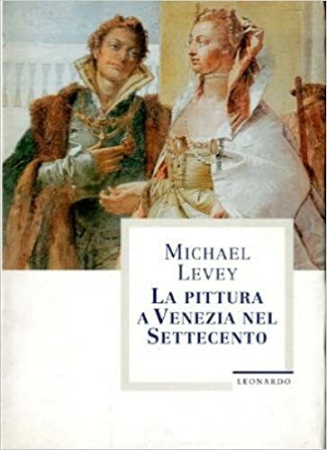 LA PITTURA A VENEZIA NEL SETTECENTO