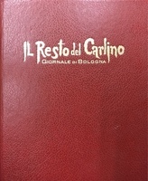 IL RESTO DEL CARLINO. Giornale di Bologna