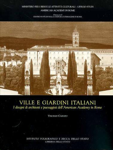 VILLE E GIARDINI ITALIANI. I disegni di architetti e paesaggisti …