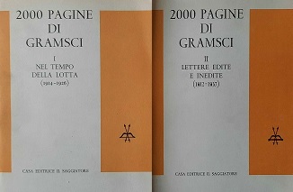 2000 PAGINE DI GRAMSCI. I. Nel tempo della lotta (1914-1926). …