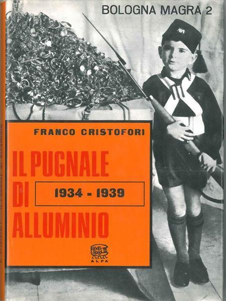 IL PUGNALE DI ALLUMINIO. 1934-1939