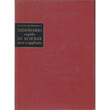 DIZIONARIO RAPIDO DI SCIENZE PURE E APPLICATE