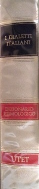 I DIALETTI ITALIANI. Dizionario Etimologico