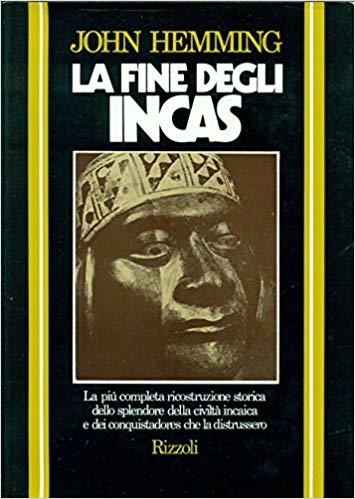 LA FINE DEGLI INCAS