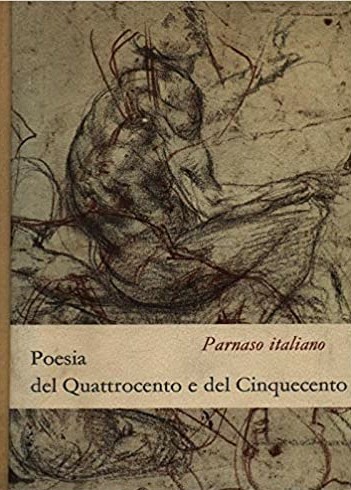 PARNASO ITALIANO. POESIA DEL QUATTROCENTO E DEL CINQUECENTO