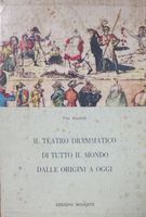 IL TEATRO DRAMMATICO DI TUTTO IL MONDO DALLE ORIGINI A …