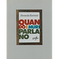 QUANDO I MURI PARLANO. Vent'anni di manifesti del Comune di …