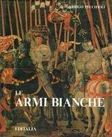 LE ARMI BIANCHE