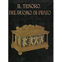 IL TESORO DEL DUOMO DI PRATO