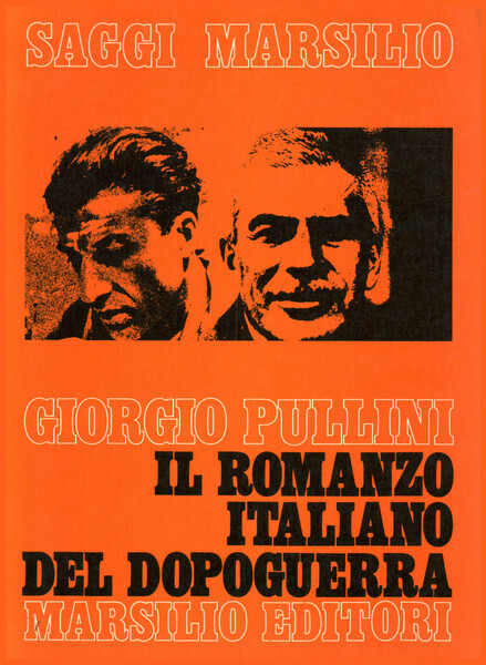 IL ROMANZO ITALIANO DEL DOPOGUERRA (1940-1960). Con bibliografia 1940-1970