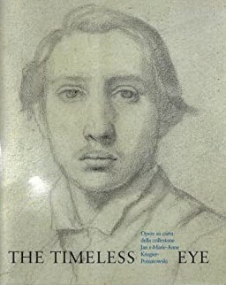 THE TIMELESS EYE. Opere su carta della collezione Jan e …