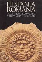 HISPANIA ROMANA. Da terra di conquista a provincia dell'Impero