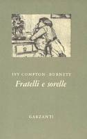 FRATELLI E SORELLE