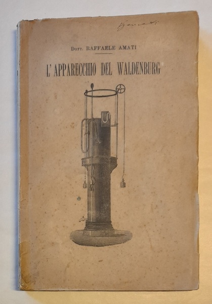 L'APPARECCHIO DEL WALDENBURG QUALE MEZZO TERAPEUTICO