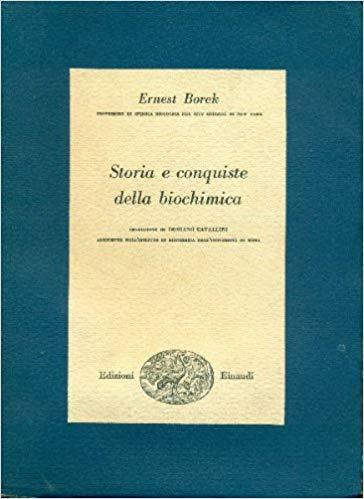STORIE E CONQUISTE DELLA BIOCHIMICA