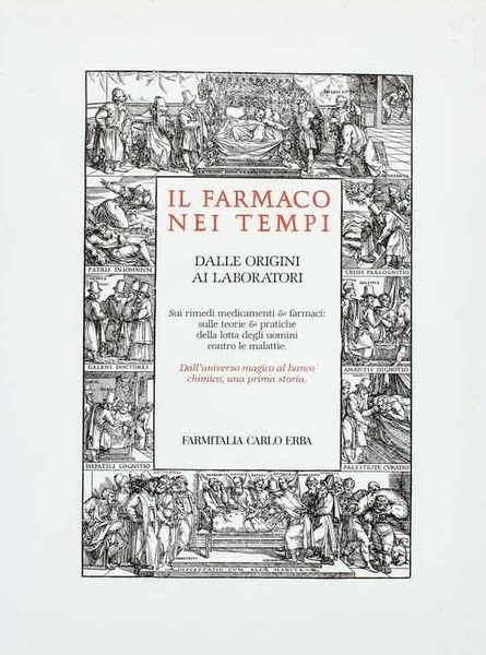 IL FARMACO NEI TEMPI. Dalle origini ai laboratori