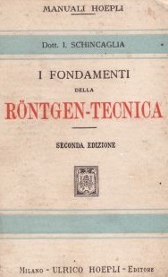 I FONDAMENTI DELLA RONTGEN-TECNICA