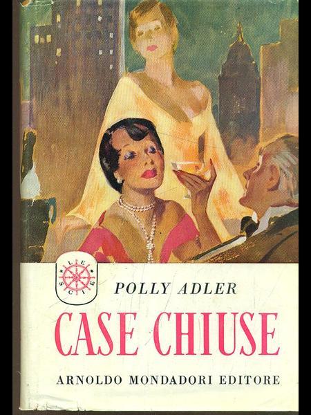 CASE CHIUSE