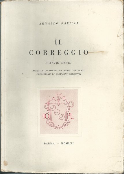 IL CORREGGIO E ALTRI STUDI