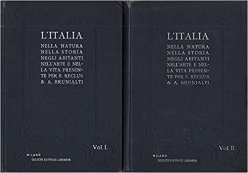 L'ITALIA. Nella natura, nella storia, negli abitanti, nell'arte e nella …