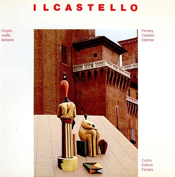 IL CASTELLO. Origini, realtà, fantasia