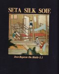 SETA - SILK - SOIE