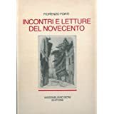 INCONTRI E LETTURE DEL NOVECENTO