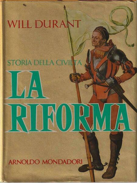 STORIA DELLA CIVILTA'. La riforma