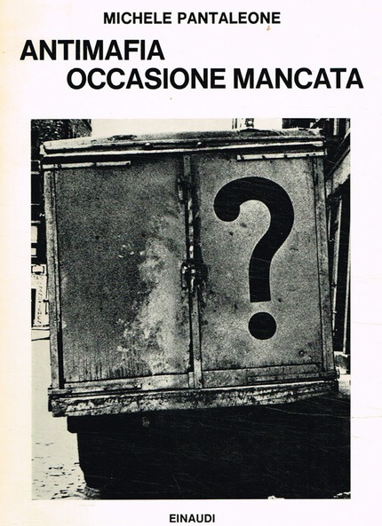 ANTIMAFIA OCCASIONE MANCATA