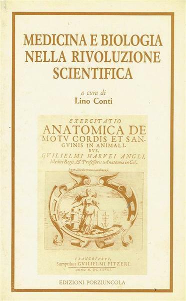MEDICINA E BIOLOGIA NELLA RIVOLUZIONE SCIENTIFICA