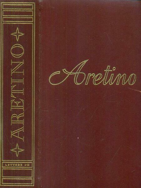 TUTTE LE OPERE. LETTERE. IL PRIMO E IL SECONDO LIBRO