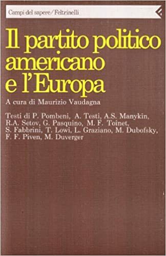 IL PARTITO POLITICO AMERICANO E L'EUROPA