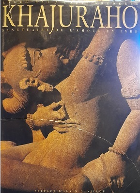 KHAJURAHO. Sanctuaire de l'amour en Inde
