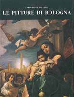 LE PITTURE DI BOLOGNA 1686. Ristampa anastatica corredata da indici …