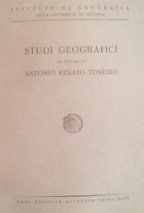 STUDI GEOGRAFICI IN ONORE DI ANTONIO RENATO TONIOLO