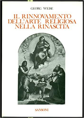 IL RINNOVAMENTO DELL'ARTE RELIGIOSA NELLA RINASCITA