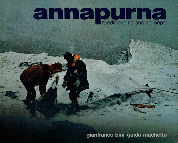 ANNAPURNA. Spedizione italiana nel Nepal