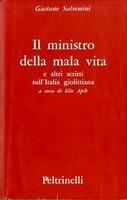 IL MINISTRO DELLA MALA VITA E ALTRI SCRITTI SULL'ITALIA GIOLITTIANA