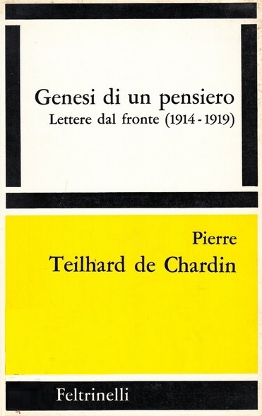 GENESI DI UN PENSIERO. Lettere dal fronte (1914-1919)