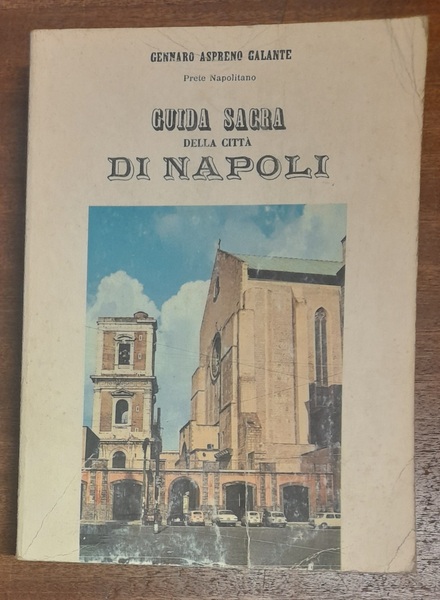 GUIDA SACRA DELLA CITTA' DI NAPOLI