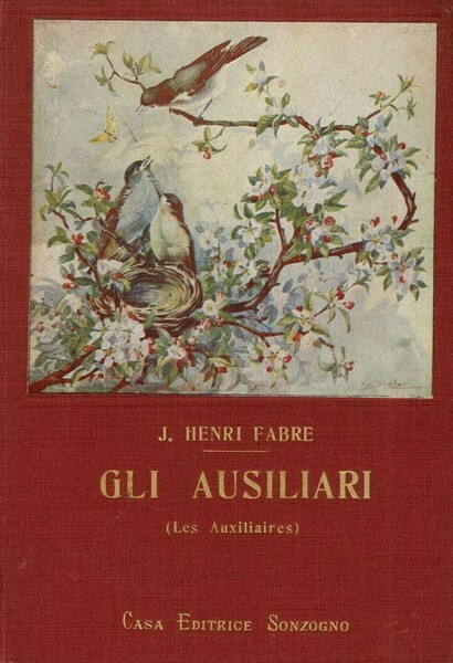 GLI AUSILIARI (Les Auxiliaires). Racconti sugli animali utili all'agricoltura